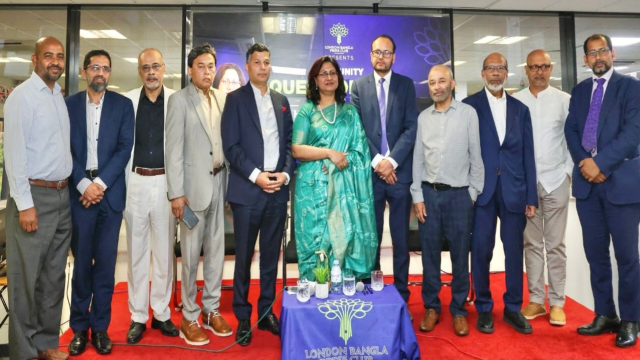 লন্ডন বাংলা প্রেস ক্লাবের আয়োজনে কমিউনিটি কুয়েশ্চন টাইম উইথ হাইকমিশনার অনুষ্ঠিত